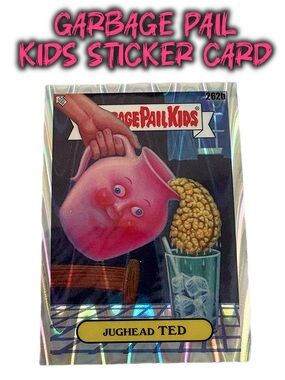 Jughead Ted - 2024 Garbage Pail Kids Sticker Card